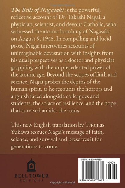 The Bells of Nagasaki: a New English Translation of Takashi Nagai’S Message of F