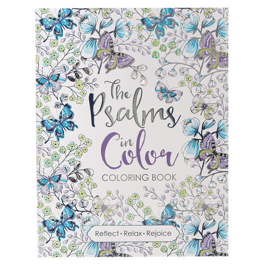 The Psalms in Color - Inspirational Coloring Book with Scripture for Women and T