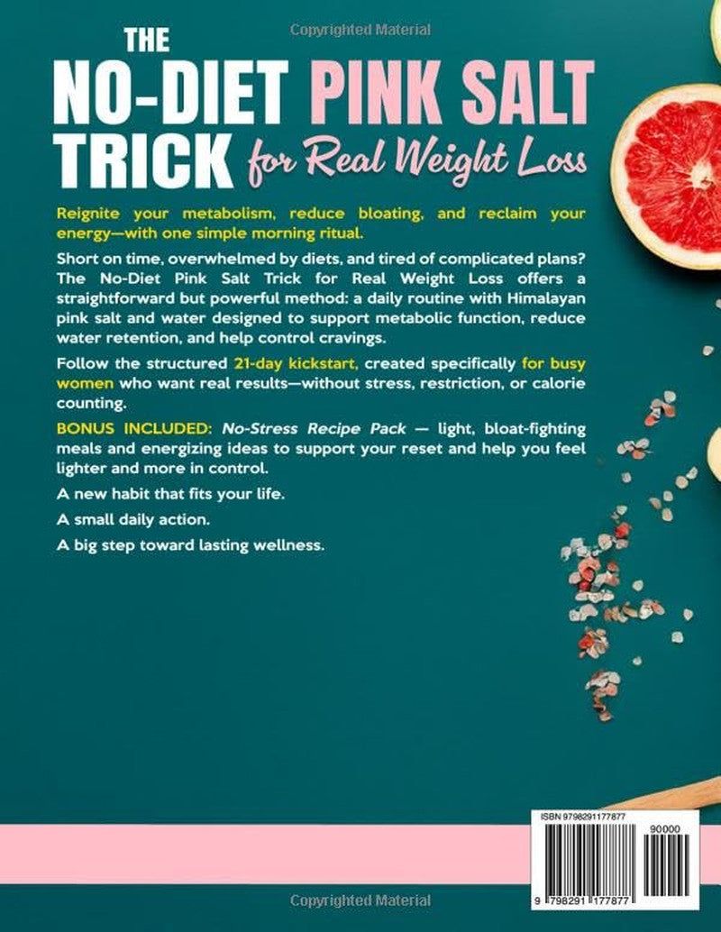The No-Diet Pink Salt Trick for Real Weight Loss: the 21-Day Kickstart Plan for