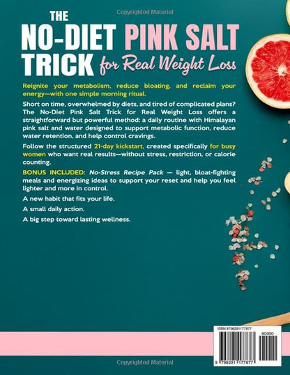 The No-Diet Pink Salt Trick for Real Weight Loss: the 21-Day Kickstart Plan for