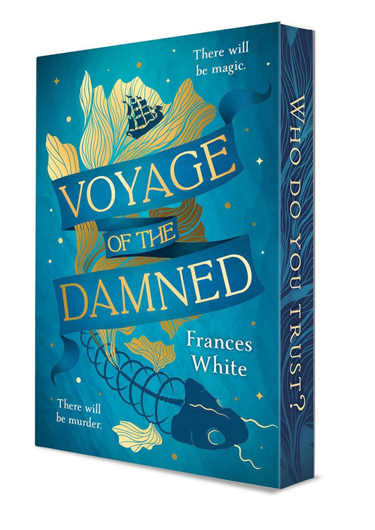 Voyage of the Damned: a Fantasy Adventure of Dark Secrets, Magical Powers and De