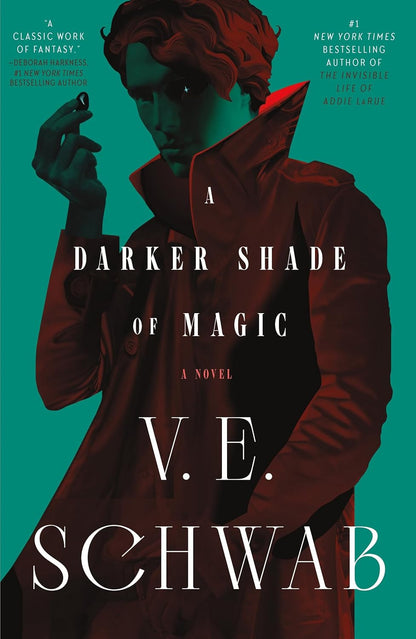 A Darker Shade of Magic: a Novel (Shades of Magic, 1)