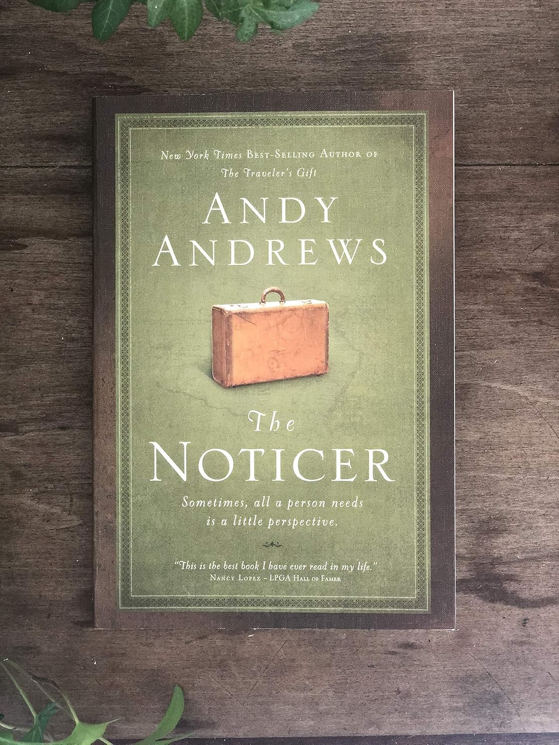 The Noticer: Sometimes, All a Person Needs Is a Little Perspective
