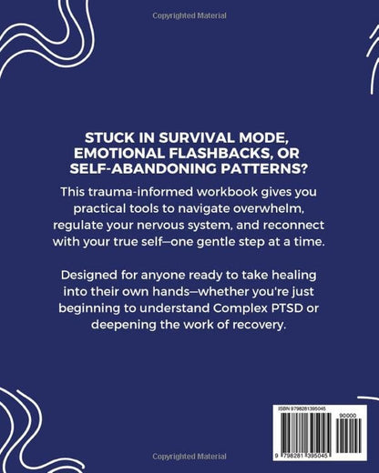 The Complex PTSD Workbook for Self-Healing: a Practical Guide to Understand Trau