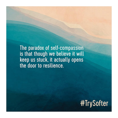 The Try Softer Guided Journey: a Soulful Companion to Healing