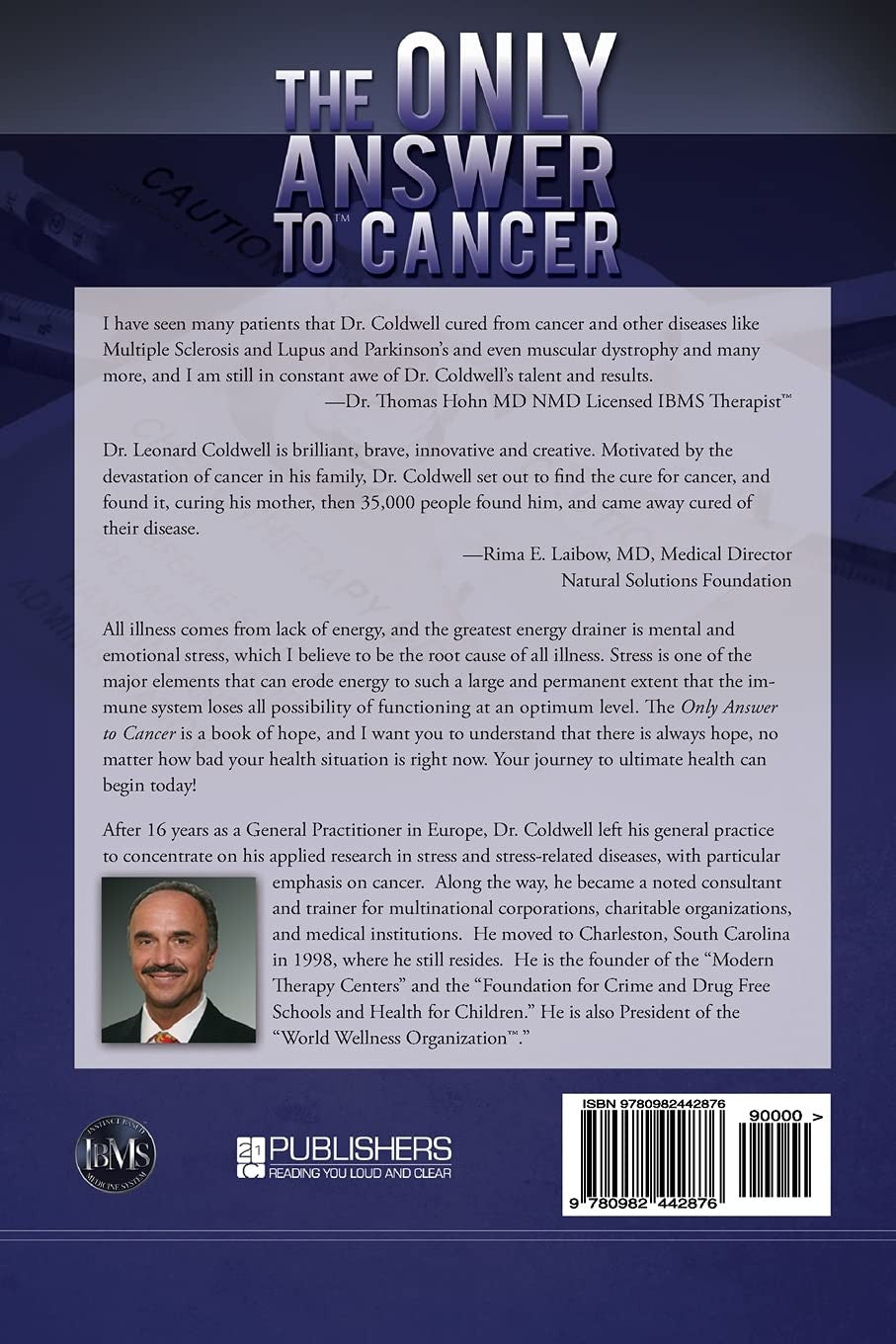The Only Answer to Cancer: Defeating the Root Cause of All Disease