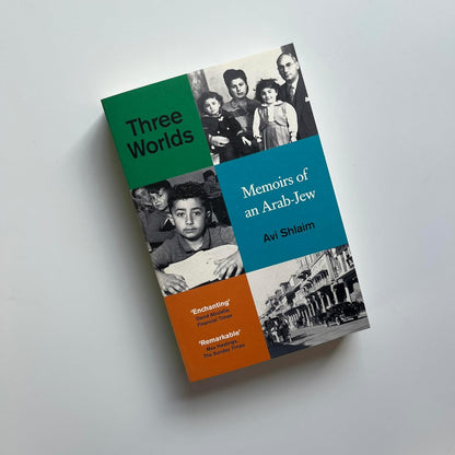 Three Worlds: Memoirs of an Arab-Jew - WINNER of the PEN HESSELL-TILTMAN PRIZE