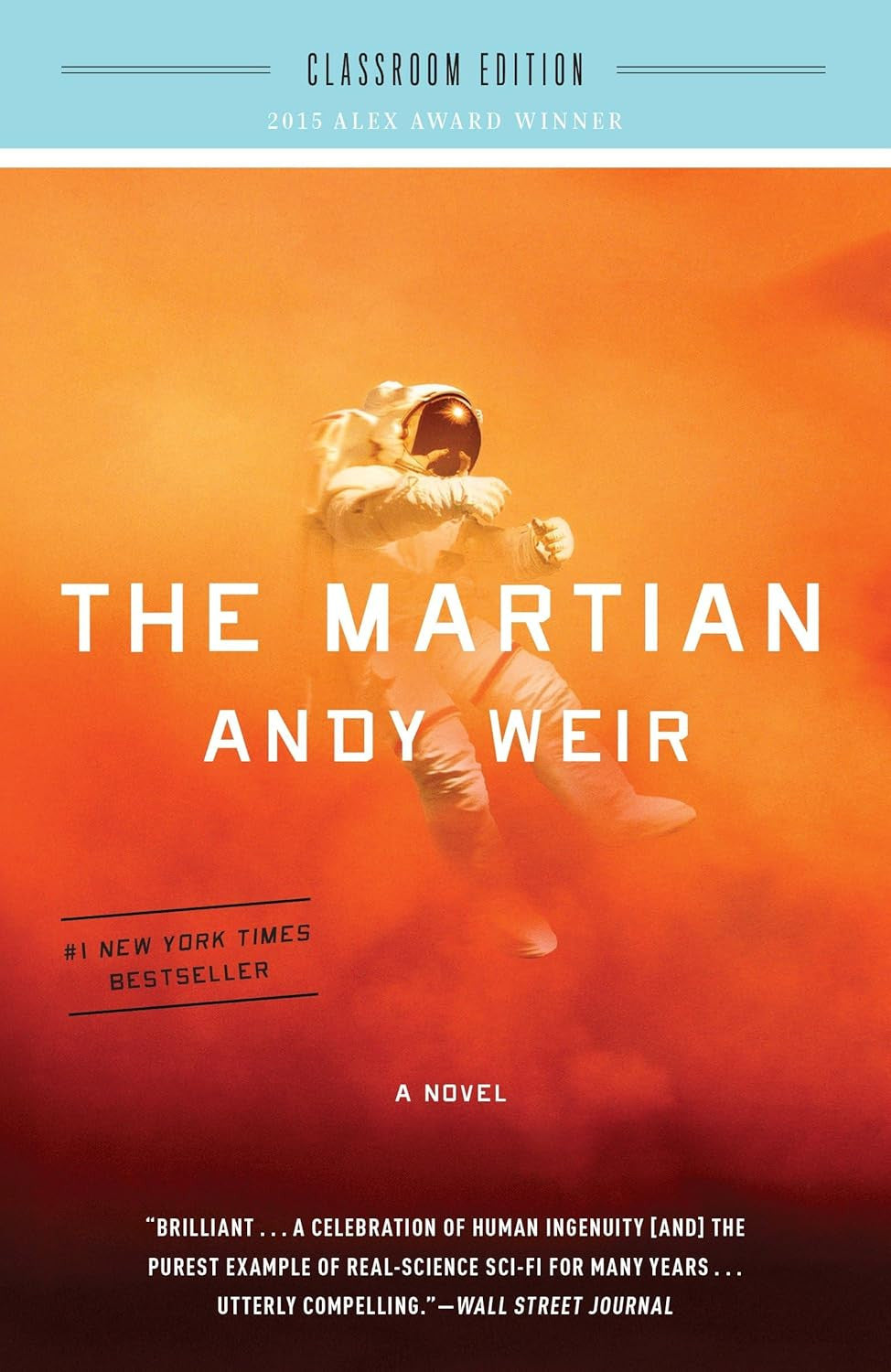 The Martian: Classroom Edition: a Novel