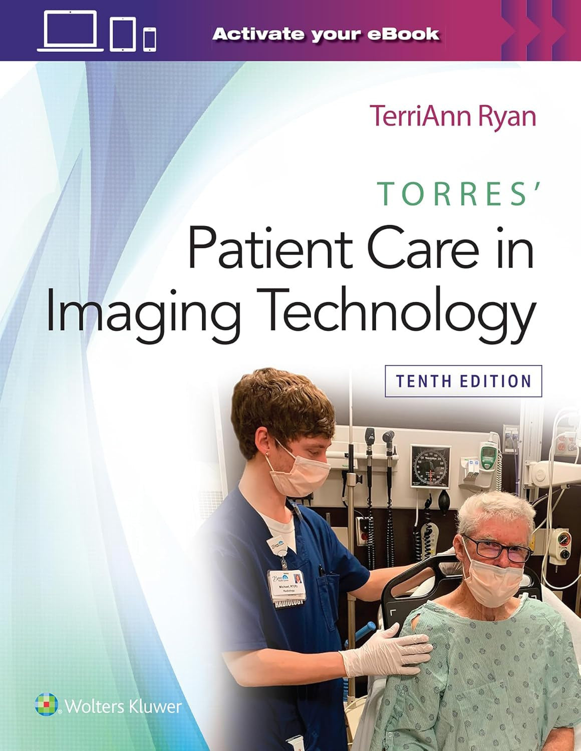 Torres' Patient Care in Imaging Technology (Lippincott Connect)