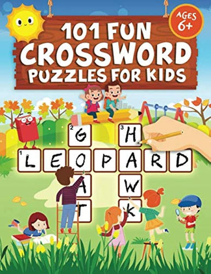101 Fun Crossword Puzzles for Kids: First Children Crossword Puzzle Book for Kid