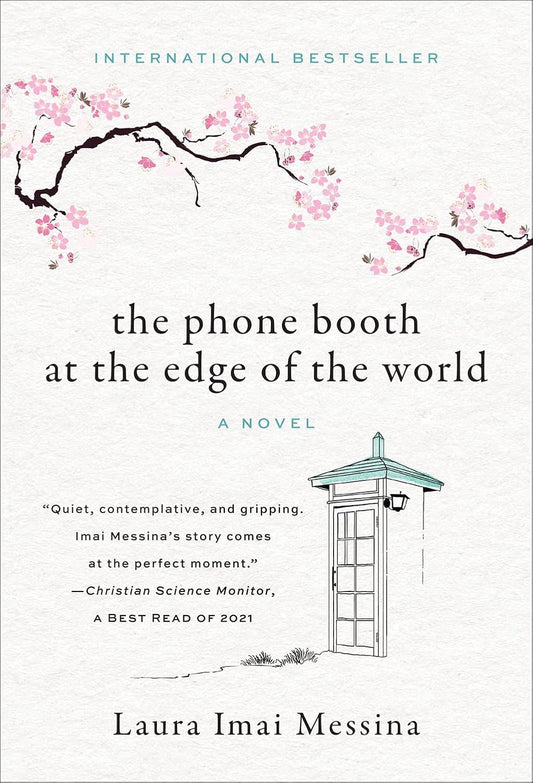 The Phone Booth at the Edge of the World: a Novel