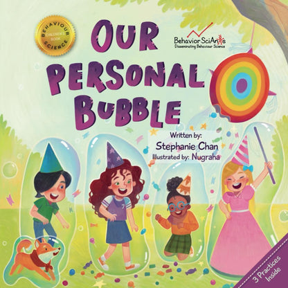 Our Personal Bubble: a Children'S Book That Helps Young Children Learn about Bou