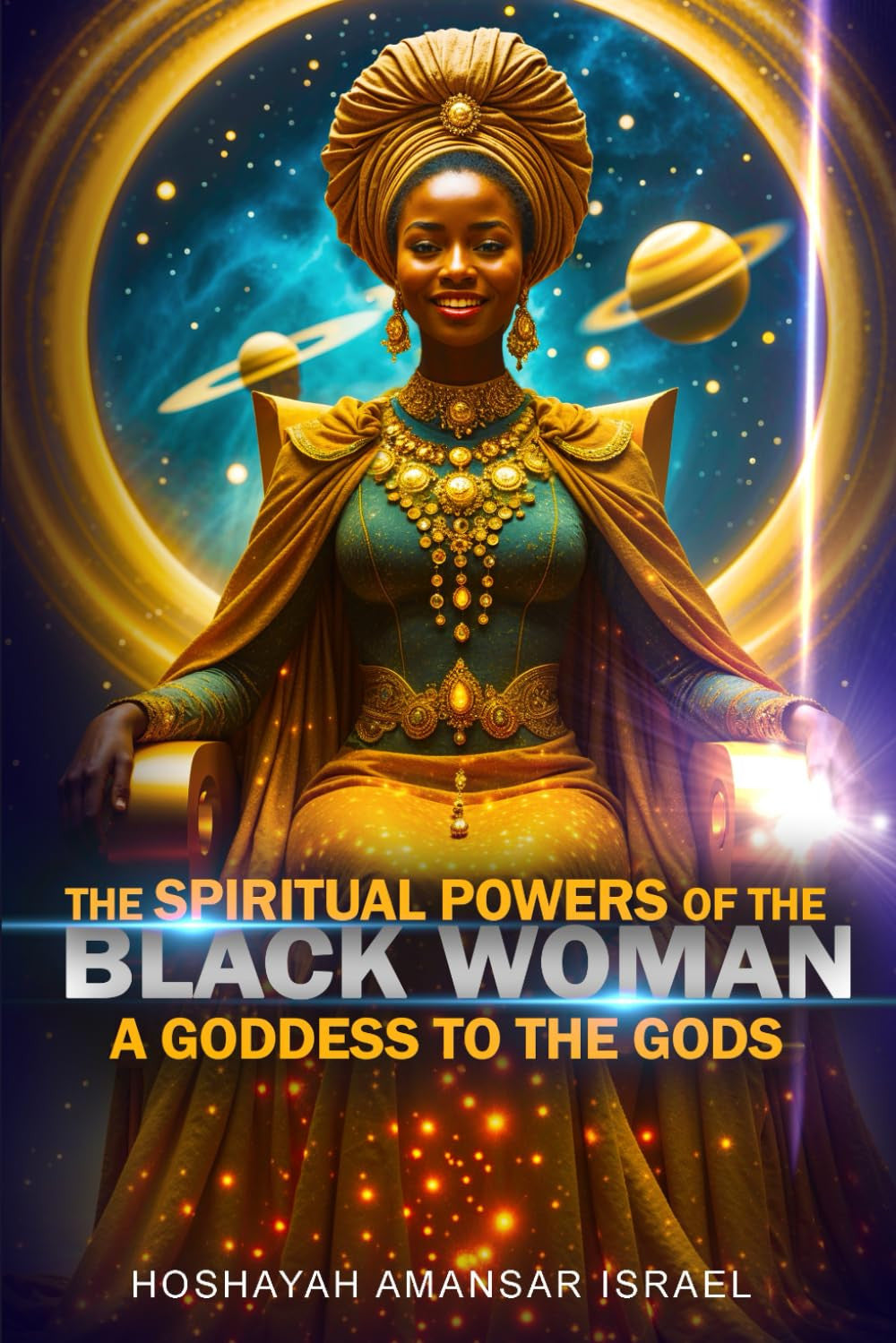 The Spiritual Powers of the Black Woman: a Goddess to the Gods
