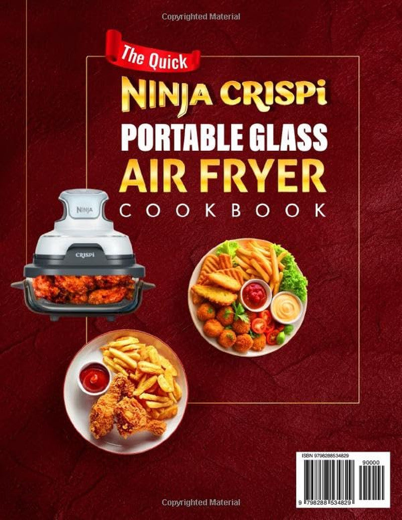 The Quick Ninja Crispi Portable Glass Air Fryer Cookbook: 2000 Days Easy & Tasty