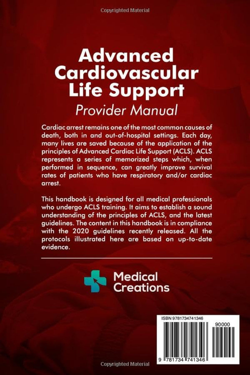 Advanced Cardiovascular Life Support (ACLS) Provider Manual - a Comprehensive Gu