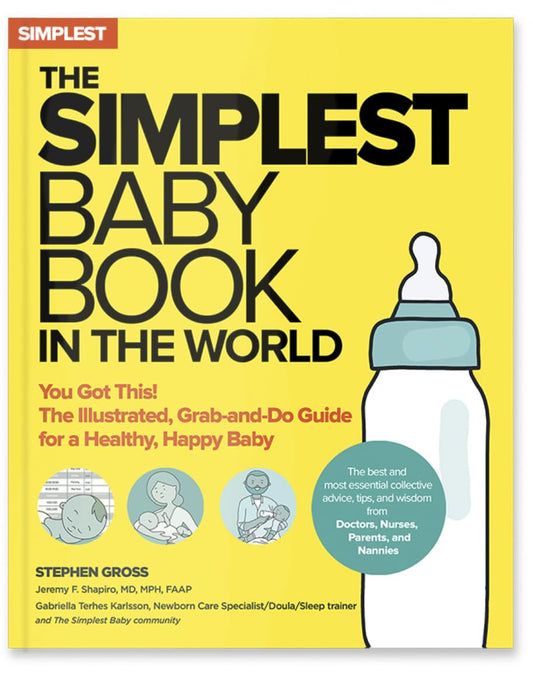 The Simplest Baby Book in the World: the Illustrated, Grab-And-Do Guide for a He