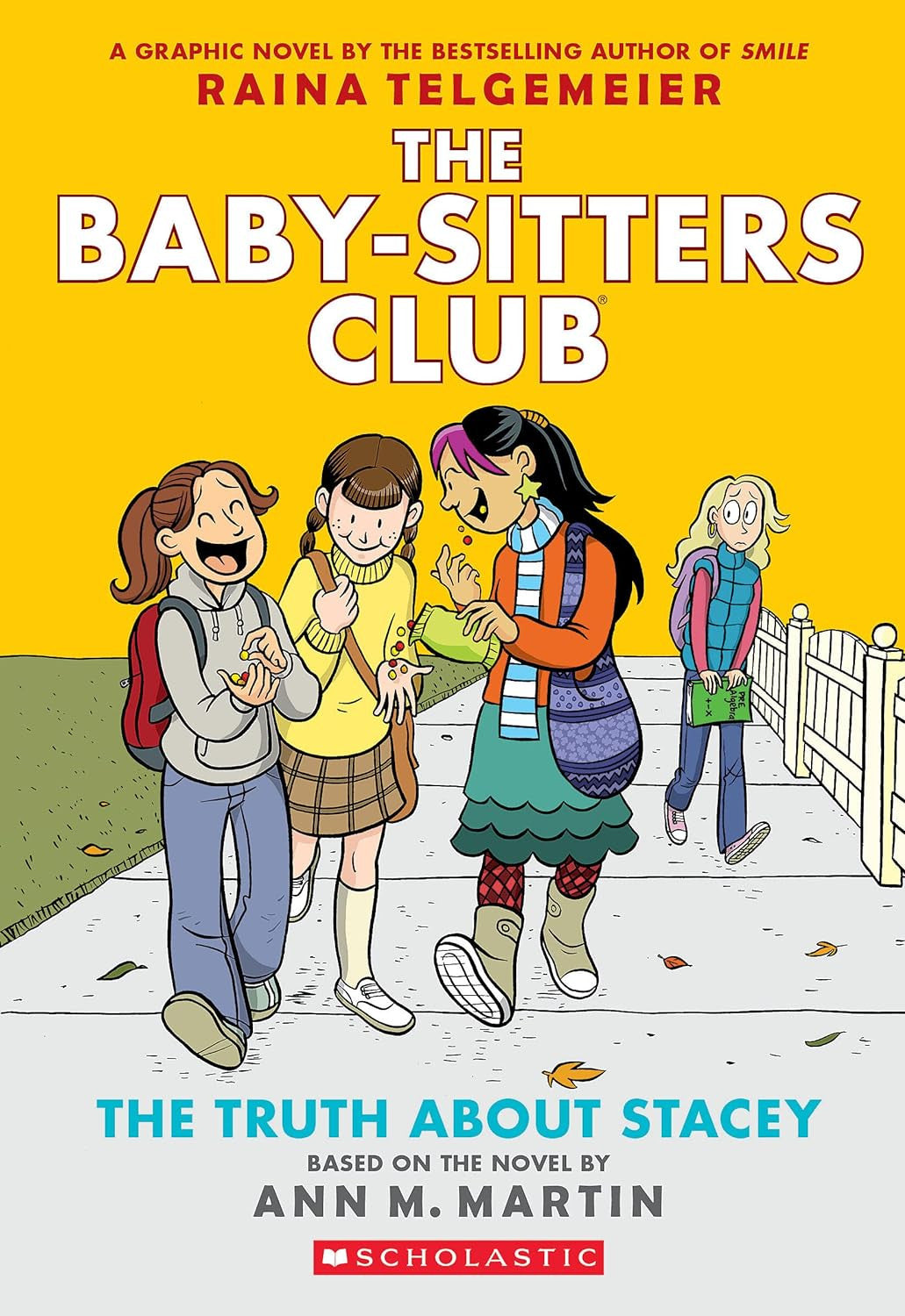 The Truth about Stacey: a Graphic Novel (The Baby-Sitters Club #2) (The Baby-Sit