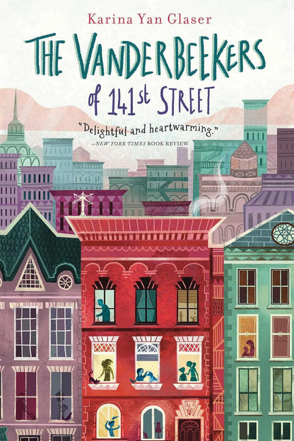 The Vanderbeekers of 141St Street (The Vanderbeekers, 1)