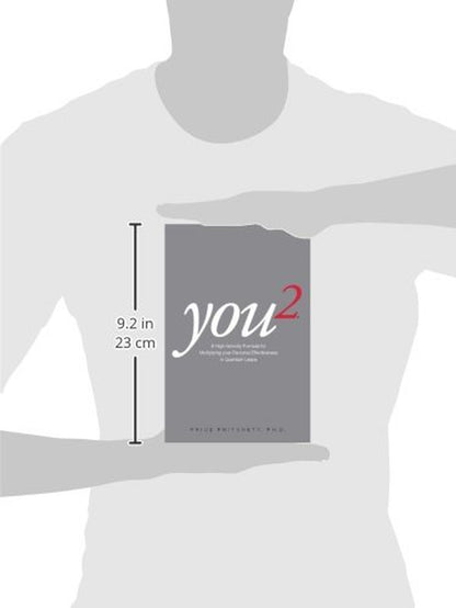 You2: a High Velocity Formula for Multiplying Your Personal Effectiveness in Qua