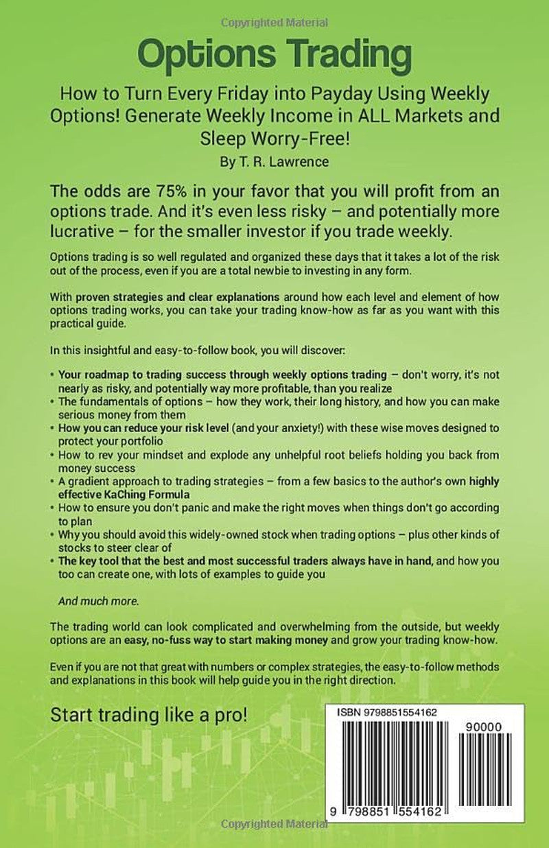 Options Trading: How to Turn Every Friday into Payday Using Weekly Options! Gene