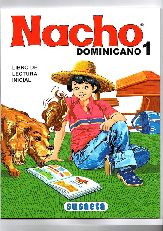Nacho: Libro Inicial De Lectura Dominicano (Susaeta) (Spanish Edition)