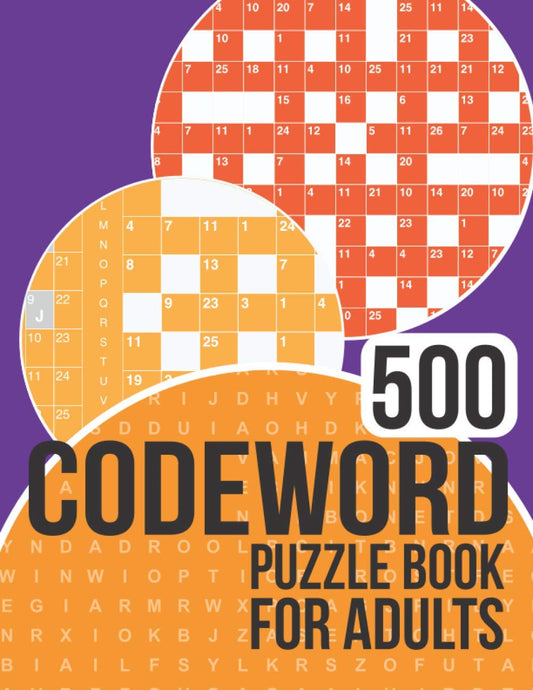 500 Codeword Puzzle Book for Adults: Codewords Book with a Colossal 500 Puzzles