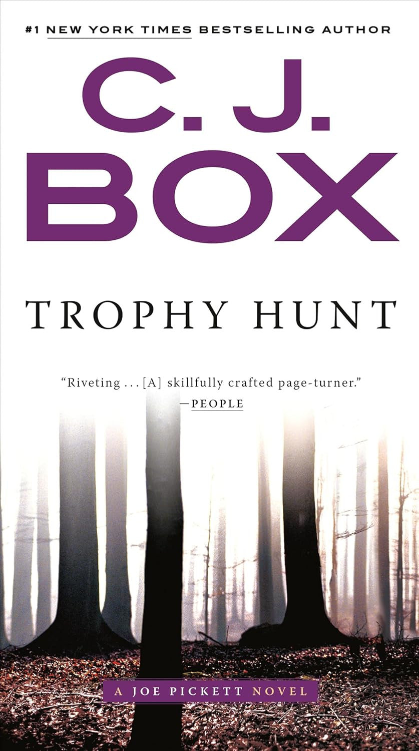 Trophy Hunt (A Joe Pickett Novel)