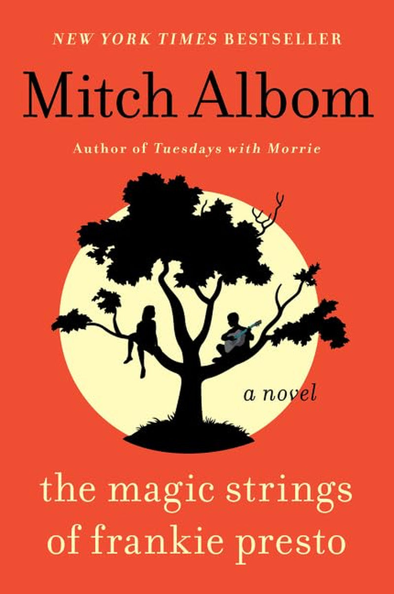 The Magic Strings of Frankie Presto: a Novel