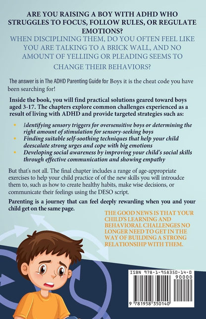 The ADHD Parenting Guide for Boys: from Toddlers to Teens Discover How to Respon