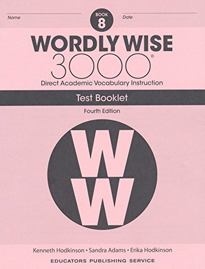 Wordly Wise 3000 Fourth Edition Student Edition + Test Booklet + Answer Key Set