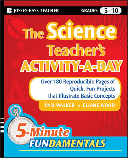 The Science Teacher'S Activity-A-Day, Grades 5-10: over 180 Reproducible Pages o