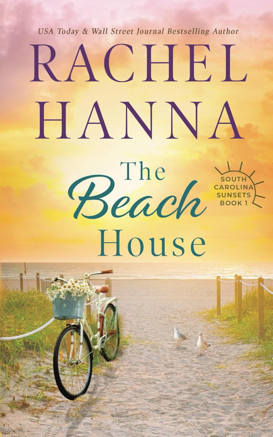 The Beach House (South Carolina Sunsets)