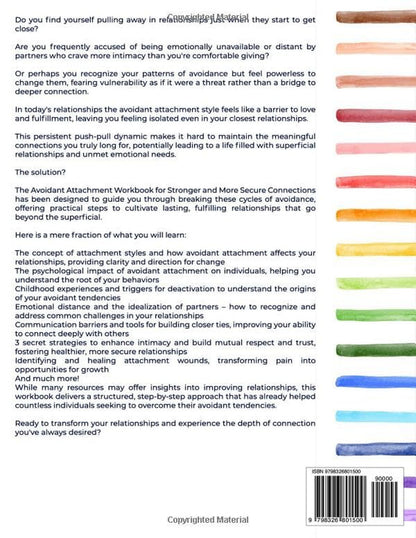 The Avoidant Attachment Workbook for Stronger and More Secure Connections: Pract