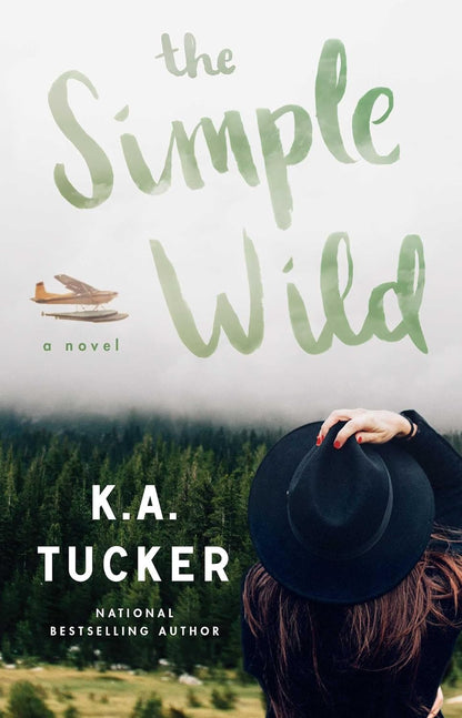 The Simple Wild: a Novel