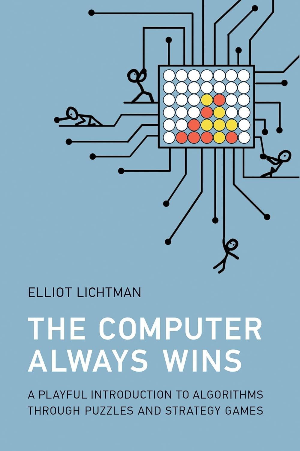 The Computer Always Wins: a Playful Introduction to Algorithms through Puzzles a