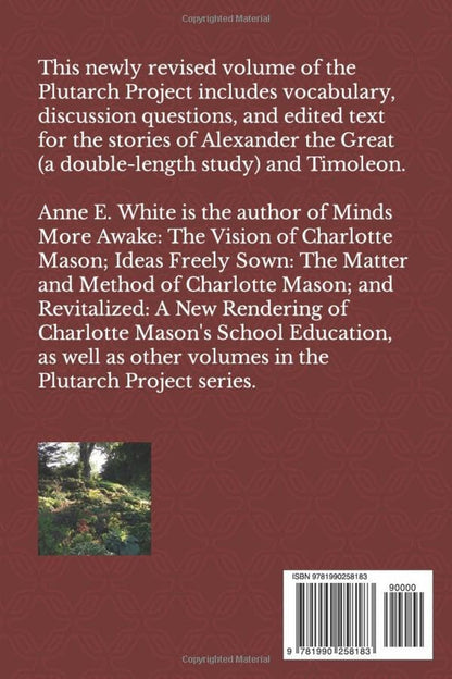 The Plutarch Project Volume Five (Revised): Alexander and Timoleon