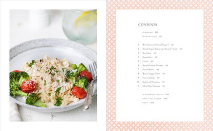 The Blood Sugar Balance Cookbook: 100 Delicious Recipes That Let You Ditch the C