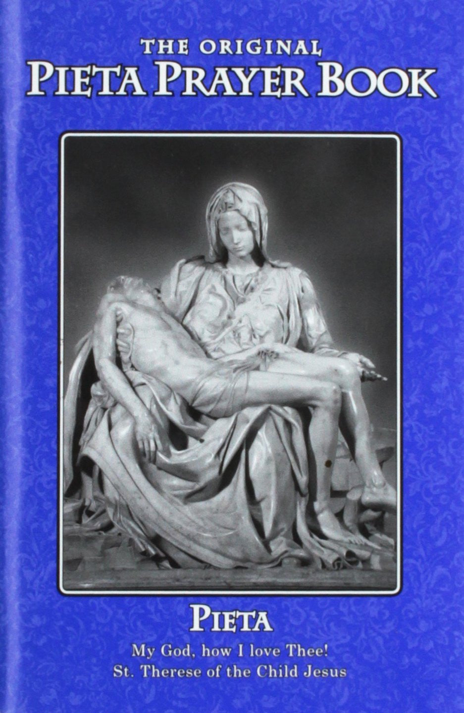 The Pieta Pocket Prayer Booklet (Including the 15 Prayers Revealed to St Bridget