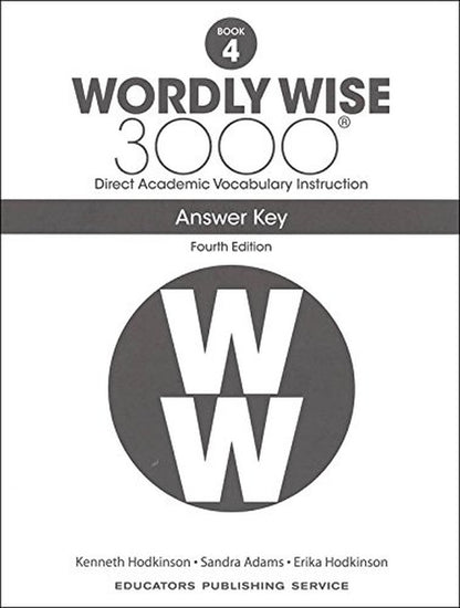 Wordly Wise 3000® 4Th Edition Grade 4 SET -- Student Book, Test Booklet and Answ
