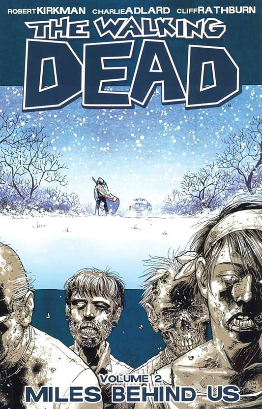 The Walking Dead, Vol. 2: Miles behind Us