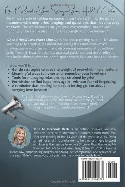 When Grief & Loss Won'T Shut Up: a Guide to Navigate Emotional Waves, Build Self