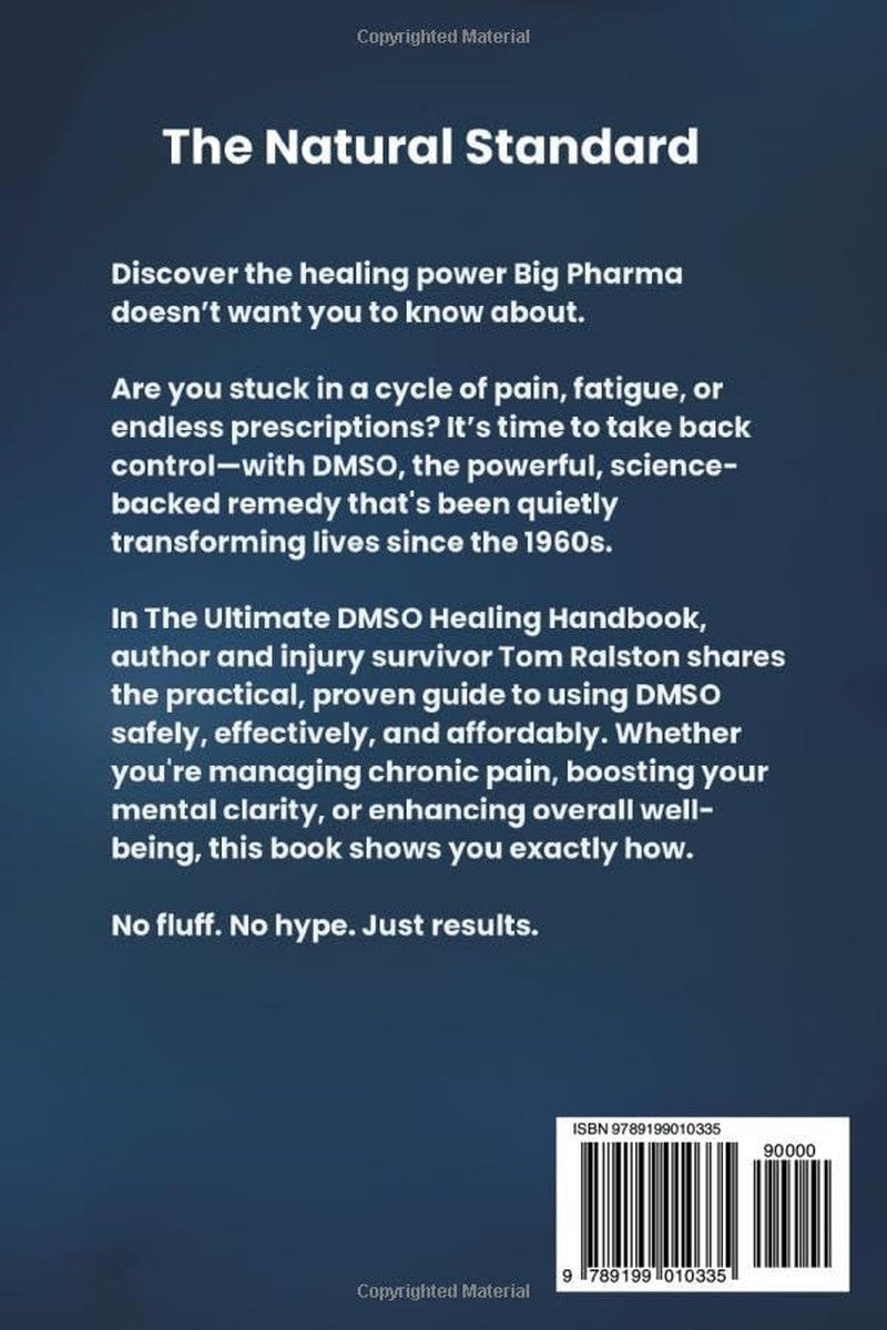 The Ultimate DMSO Healing Handbook: a Complete Guide to Healing with Dimethyl Su