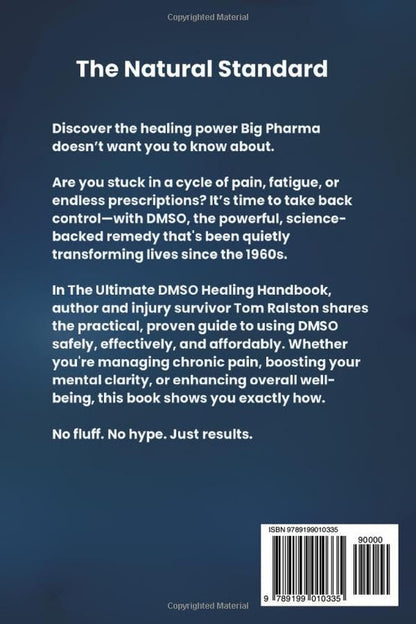 The Ultimate DMSO Healing Handbook: a Complete Guide to Healing with Dimethyl Su