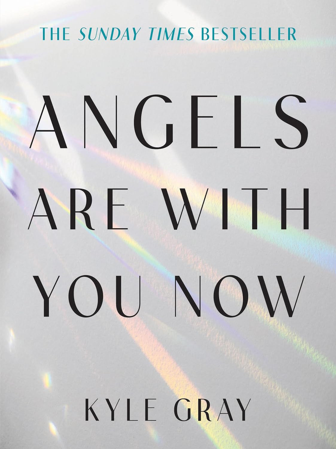 Angels Are with You Now: the SUNDAY TIMES BESTSELLER