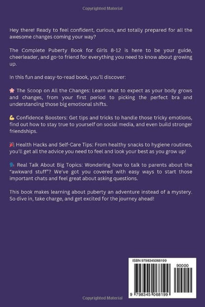 The Complete Puberty Book for Girls 8-12: a Tween Girl'S Guide to Understanding