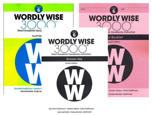 Wordly Wise 3000® 4Th Edition Grade 6 SET -- Student Book, Test Booklet and Answ