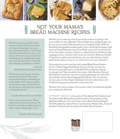 The Ultimate Bread Machine Cookbook: Family Recipes for Foolproof, Delicious Bak