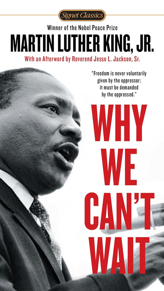 Why We Can'T Wait (Signet Classics)