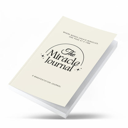 The Miracle Journal: Your Guided Manifestation & Gratitude Journal