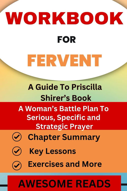 Workbook for Fervent: a Woman'S Battle Plan to Serious, Specific and Strategic P